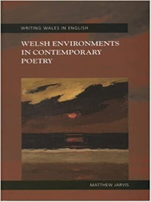 cover image of Welsh Environments in Contemporary Poetry